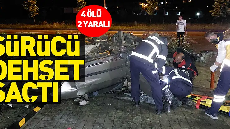 Samsun'da alkollü sürücü dehşet saçtı: 4 ölü, 2 yaralı
