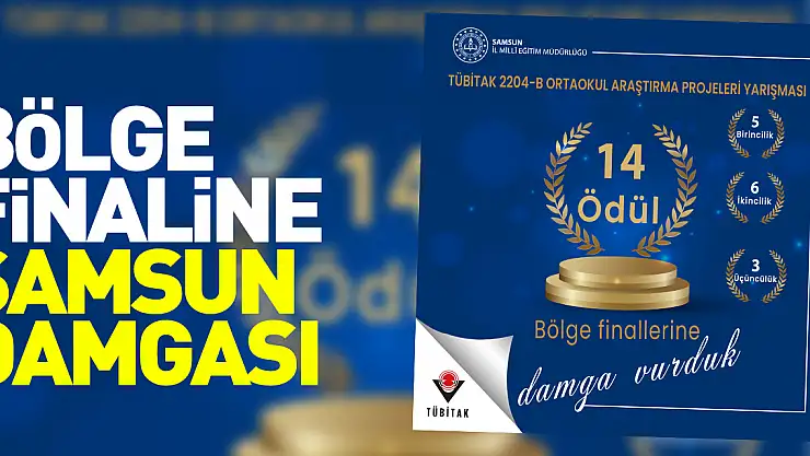 Bölge finaline Samsun damgası
