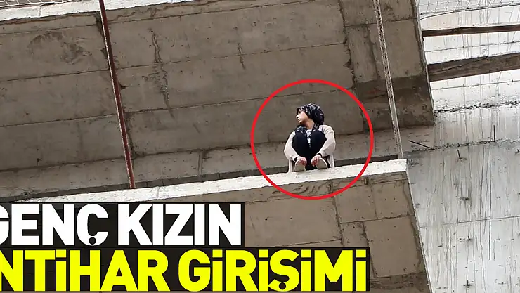 Genç kızın 10. katta intihar girişimi