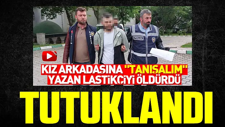 Samsun'daki cinayetle ilgili yakalanan 2 zanlıdan biri tutuklandı