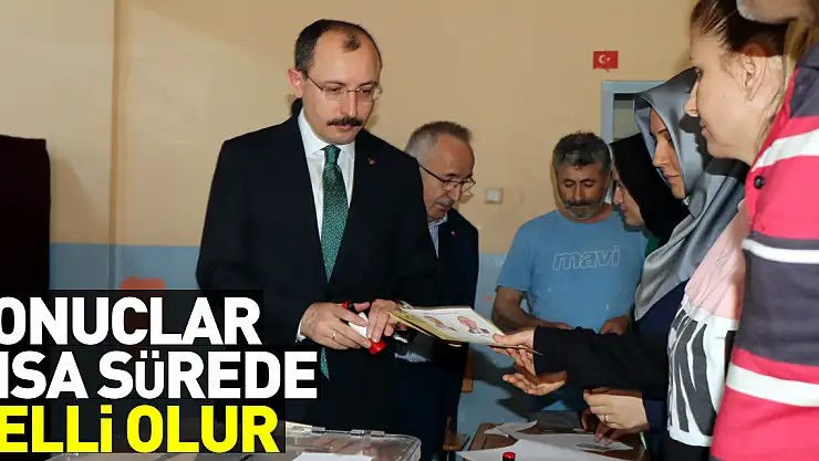 Bakan Muş: 'Bu seçimin sonuçları ilk seçimlerden daha kısa sürede belli olur'