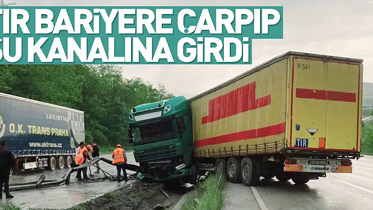 Samsun'da tır bariyere çarpıp su kanalına girdi