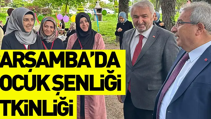 Çarşamba'da 'Çocuk Şenliği' Etkinliği