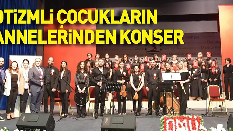 Otizmli çocukların annelerinden konser