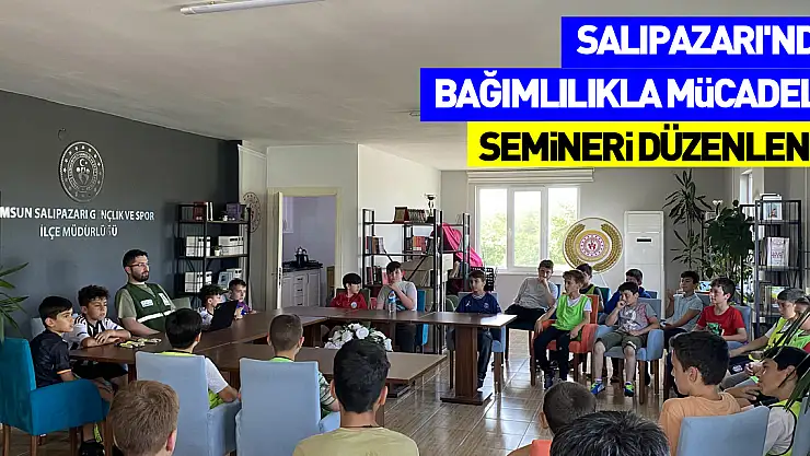 Salıpazarı'nda Bağımlılıkla Mücadele Eğitim Semineri düzenlendi