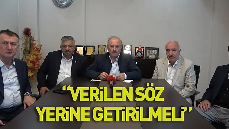 'VERİLEN SÖZ YERİNE GETİRİLMELİ'