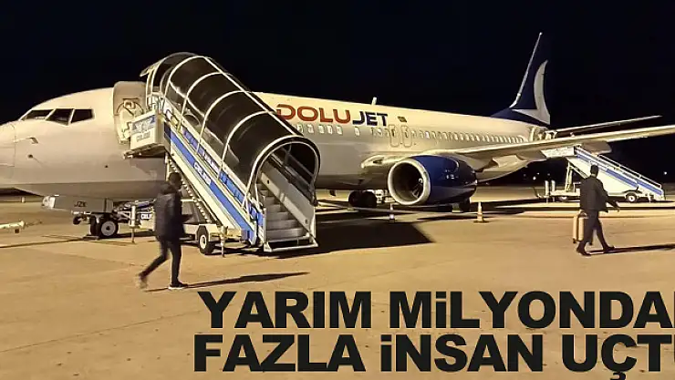 Yarım milyondan fazla insan uçtu