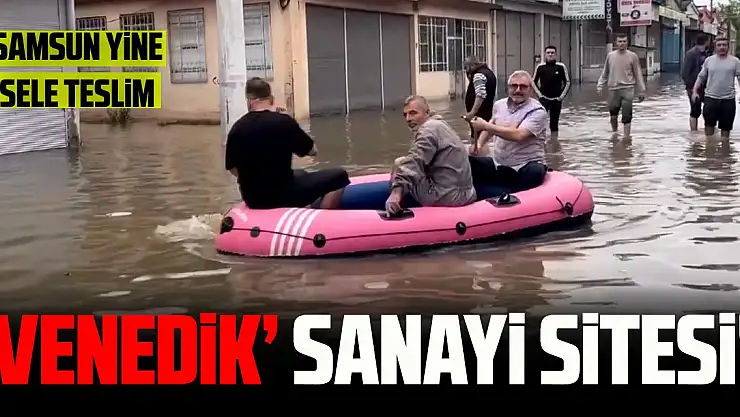 Samsun Yine Sele Teslim