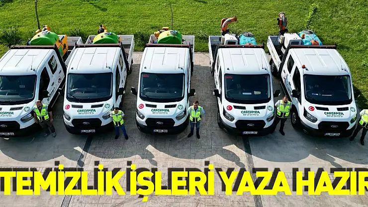 TEMİZLİK İŞLERİ YAZA HAZIR