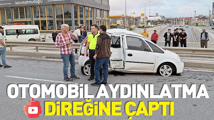 Samsun'da aydınlatma direğine çarpan otomobildeki 2 kişi yaralandı