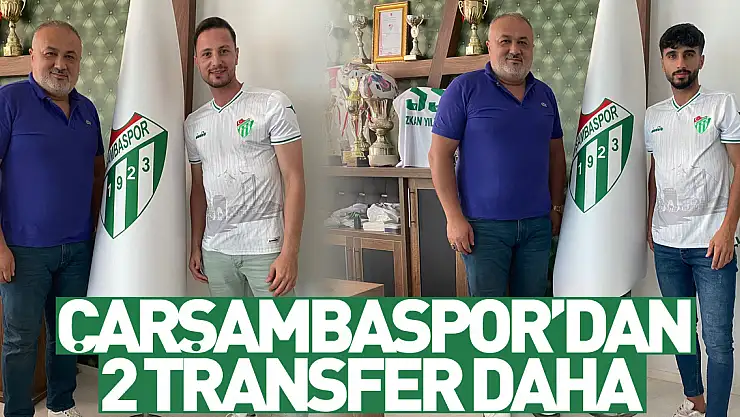Çarşambaspor'dan 2 transfer daha