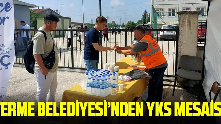 Terme Belediyesi'nden YKS mesaisi