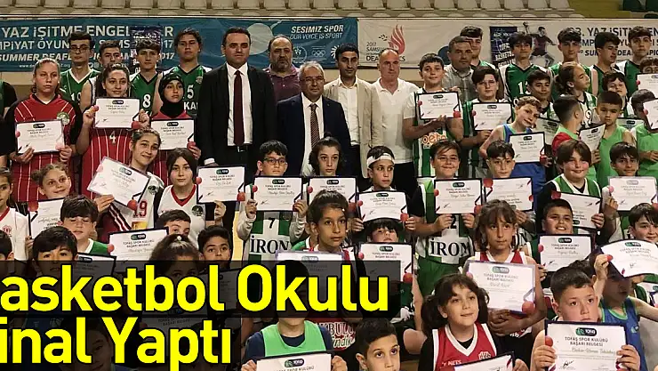 Basketbol Okulu Final Yaptı