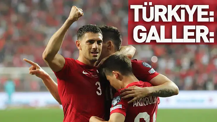 EURO 2024 Avrupa Şampiyonası Elemeleri: Türkiye: 2 - Galler: 0 (Maç sonucu)