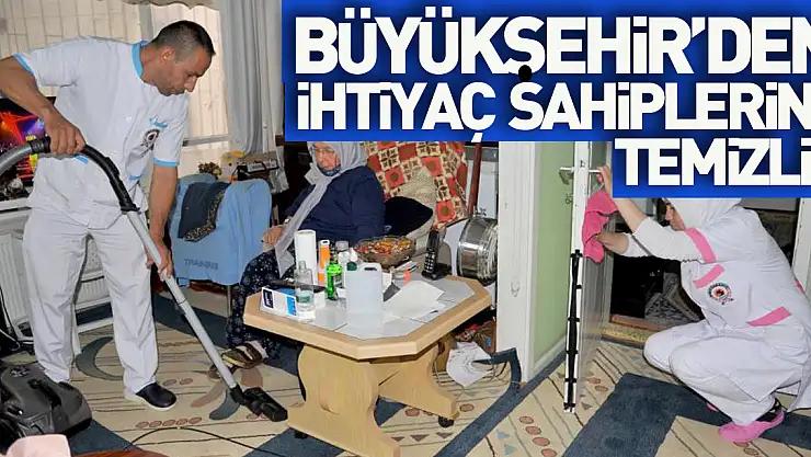 İhtiyaç sahibi vatandaşların evlerine bayram temizliği