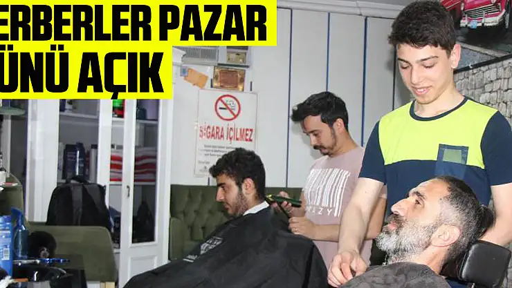 18 yıldır pazar günü tatil yapan berberler, bu pazar çalışacaklar