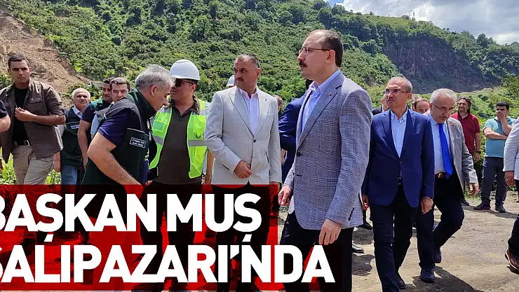 TBMM Plan ve Bütçe Komisyonu Başkanı Muş, Salıpazarı Baraj inşaatında incelemede bulundu