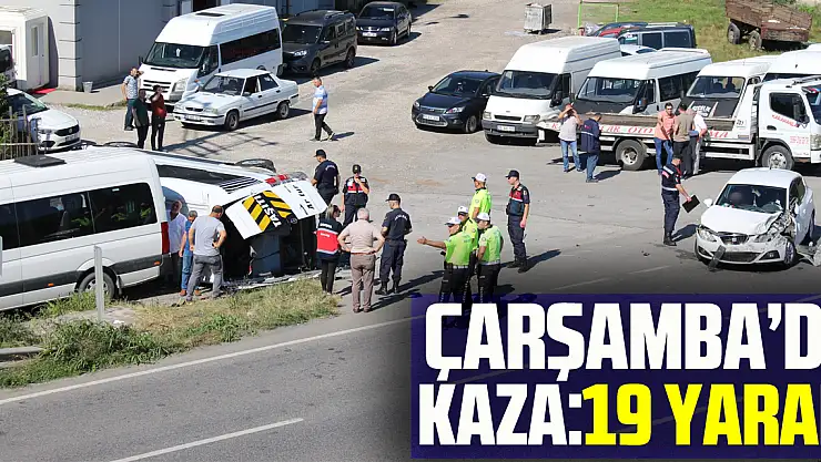 Çarşamba'da Kaza:19 yaralı