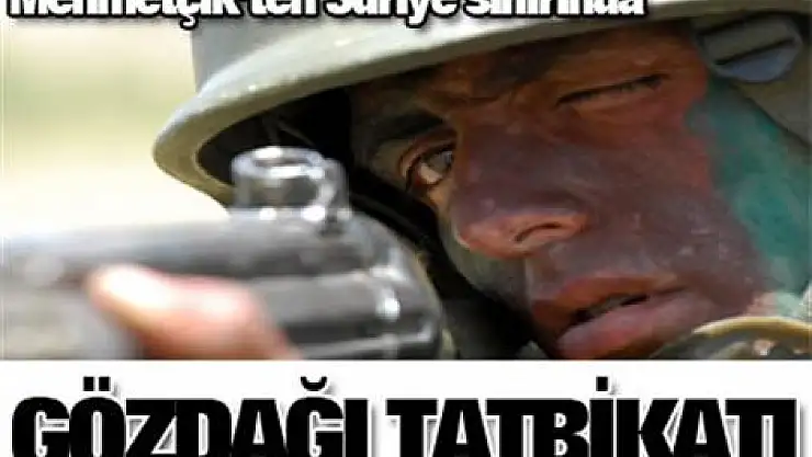 Mehmetçik'ten Suriye sınırında tatbikat!