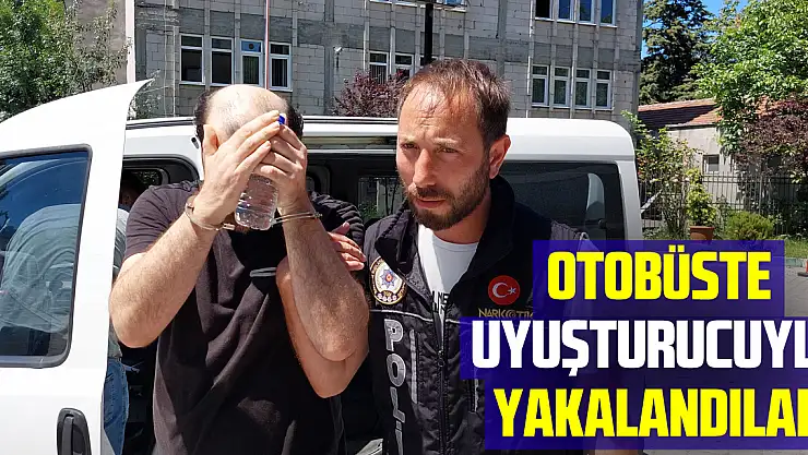 Yolcu otobüsünde uyuşturucuyla yakalandılar