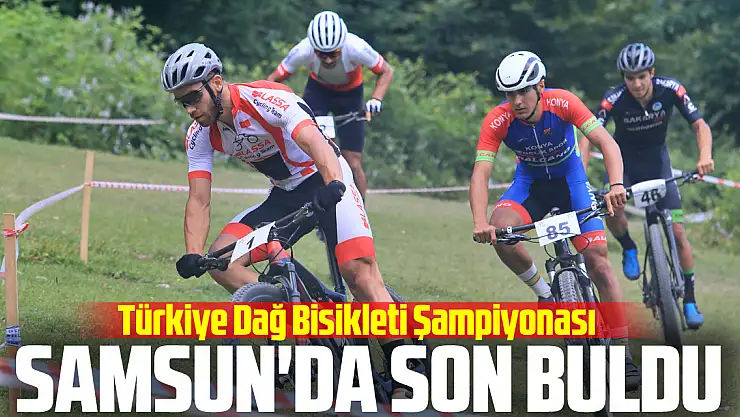 Türkiye Dağ Bisikleti Şampiyonası, Samsun'da son buldu
