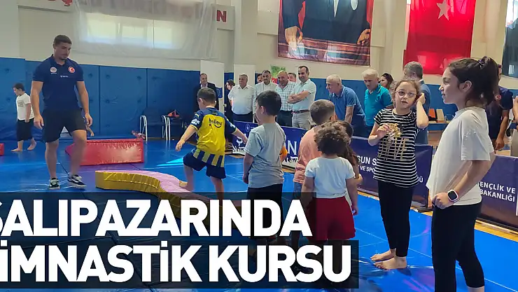 Salıpazarı ilçesinde jimnastik kursu açıldı