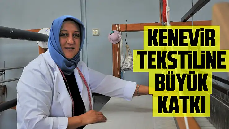 Samsun Büyükşehir'den kenevir tekstiline büyük katkı
