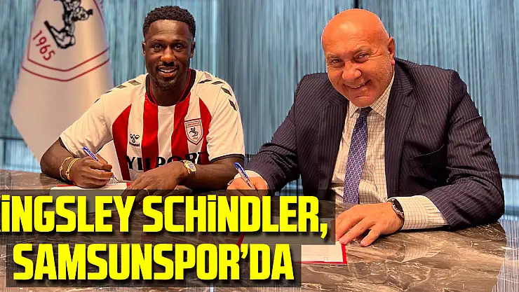 Kingsley Schindler, Samsunspor'da