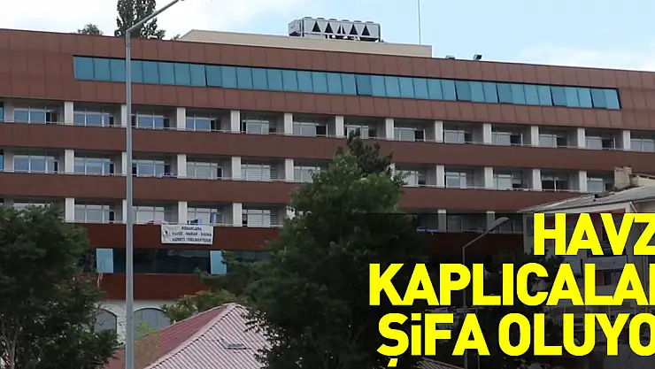 Havza kaplıcalarında uygulanan tedaviyle hastalar şifa buluyor