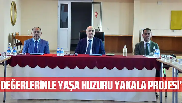 'Değerlerinle Yaşa Huzuru Yakala Projesi' görevlileri ödüllendirildi