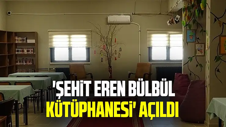 Kavak Cezavi'nde 'Şehit Eren Bülbül Kütüphanesi' açıldı