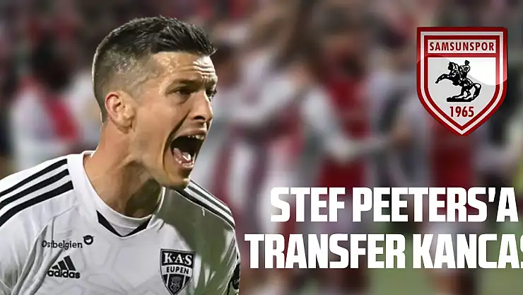 Samsunspor 'danStef Peeters'a Transfer Kancası