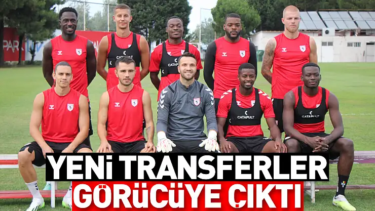Samsunspor'un 10 yeni transferi görücüye çıktı