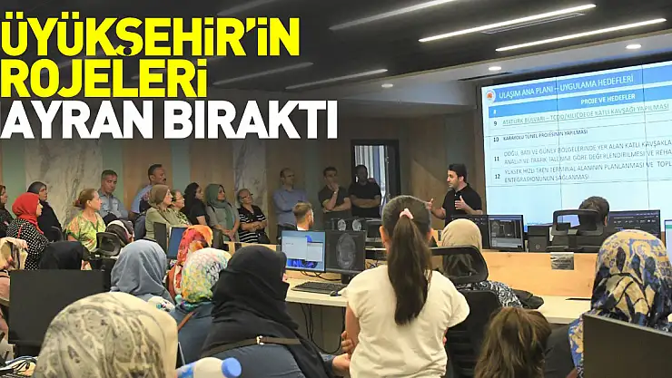 BÜYÜKŞEHİR'İN PROJELERİ HAYRAN BIRAKTI