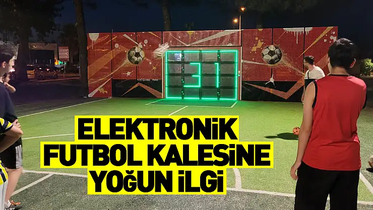 Elektronik futbol kalesine yoğun ilgi