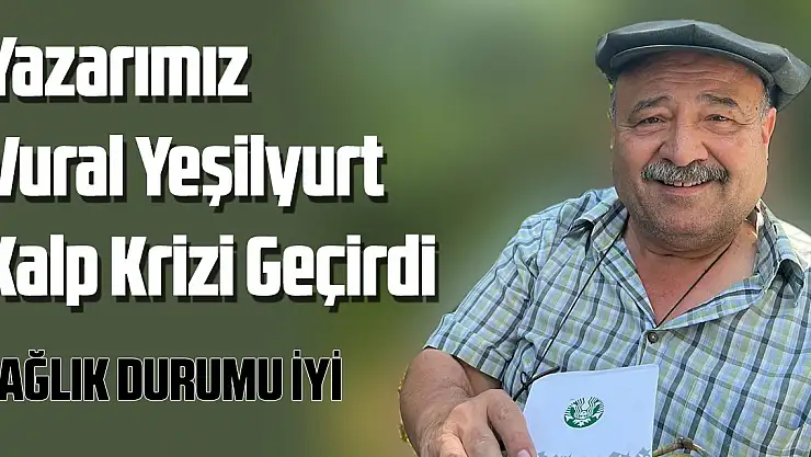 Yazarımız Yeşilyurt Korkuttu