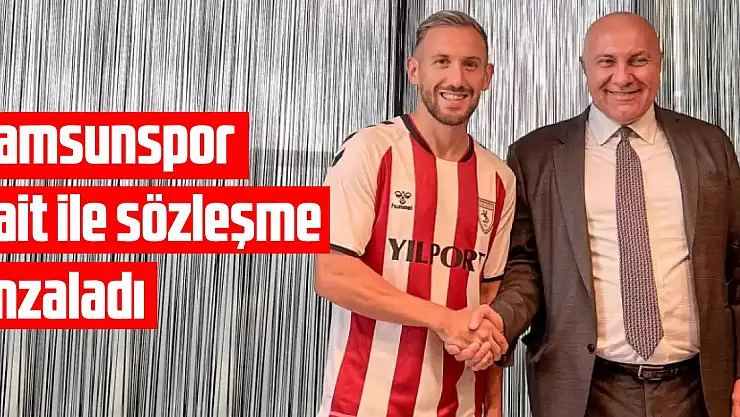 Samsunspor, Flavien Tait ile sözleşme imzaladı