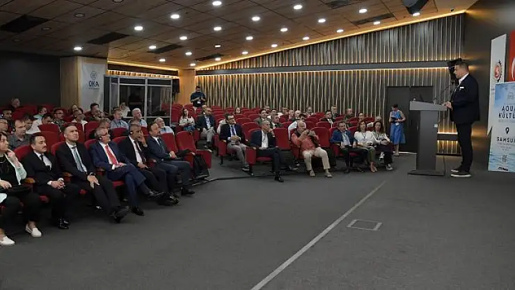 Akuakültür sektörü Samsun'da 'Aqua Kültür Kontak Forumu'nda buluştu