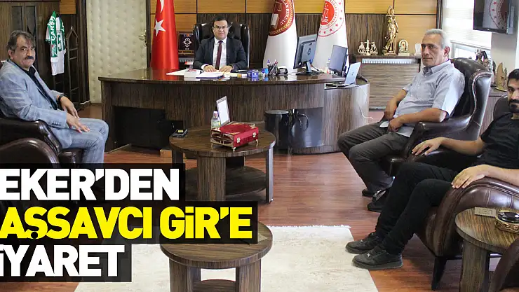 Şeker'den Başsavcı Gir'e ziyaret
