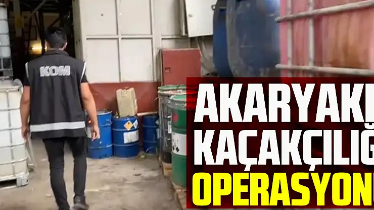 Samsun'daki akaryakıt kaçakçılığı operasyonu