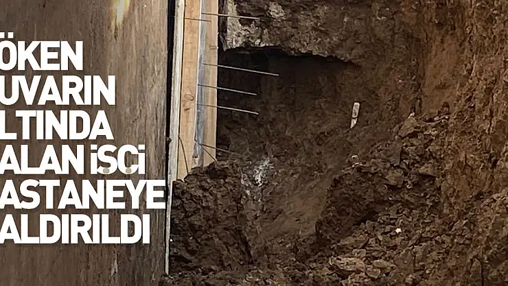 Samsun'da çöken duvarın altında kalan işçi hastaneye kaldırıldı