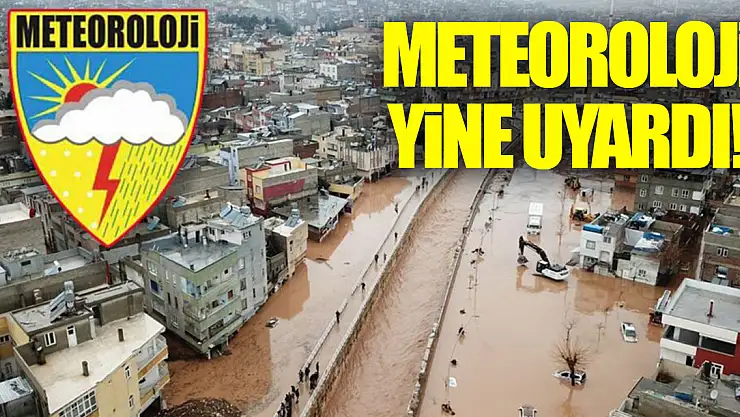 Meteoroloji yine uyardı!
