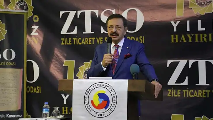 TOBB Başkanı Hisarcıklıoğlu, Zile TSO'nun 100. kuruluş yıl dönümü etkinliğine katıldı