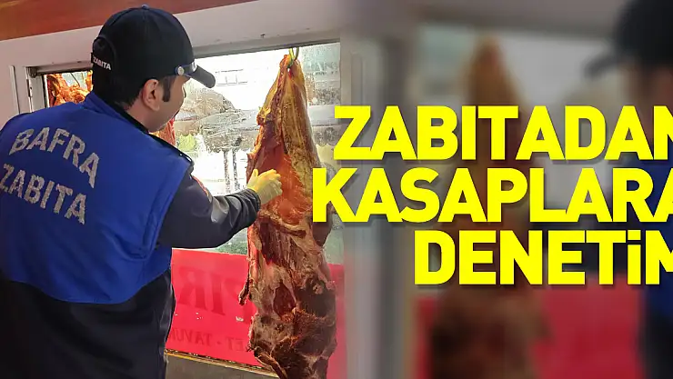 Zabıtadan kasaplara denetim
