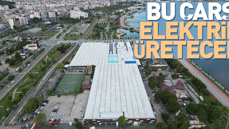 Bu çarşı elektrik üretecek