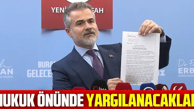 'Hukuk önünde yargılanacaklar'