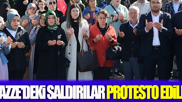 Gazze'deki saldırılar protesto edildi