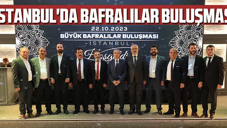 İstanbul'da Bafralılar buluşması