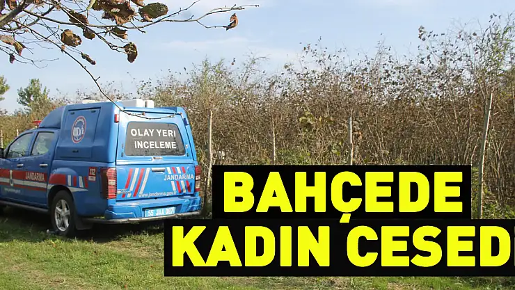 Bahçede Kadın Cesedi