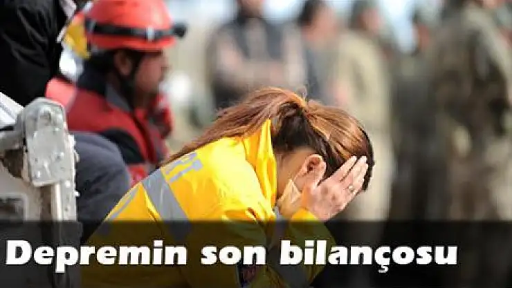 Depremin son bilançosu